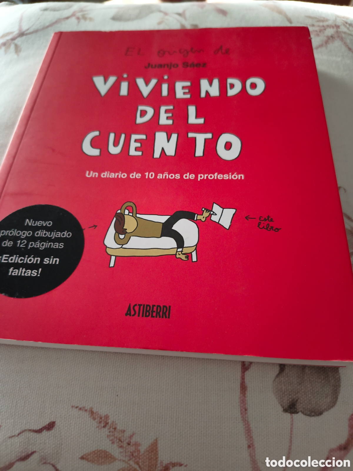 Livres d'occasion: EL ORIGEN DE VIVIENDO DEL CUENTO DE JUANJO SAEZ (ASTIBERRI)