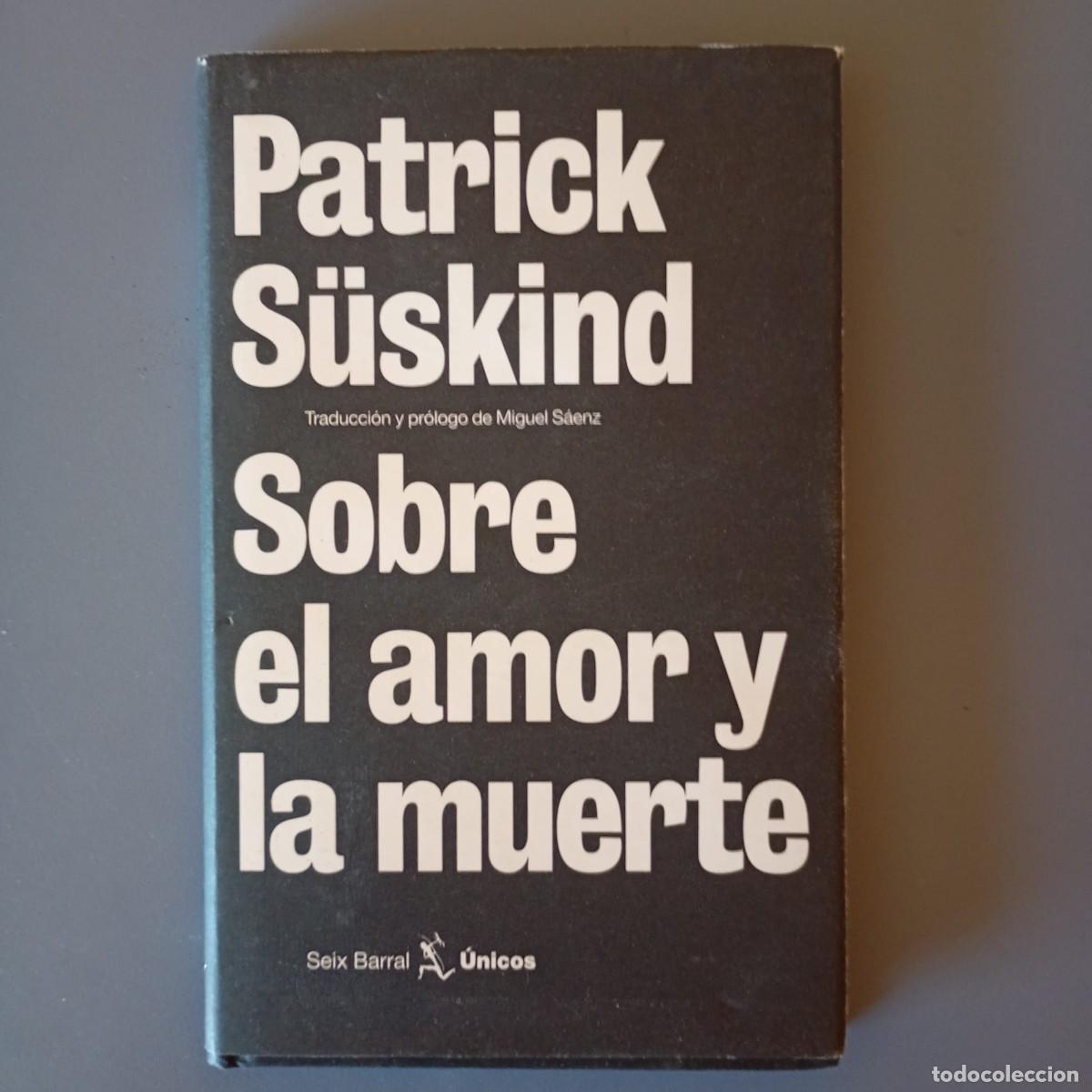 Gebrauchte B&uuml;cher: Patrick S&uuml;skind - Sobre el Amor y la Muerte | Libro Segunda Mano