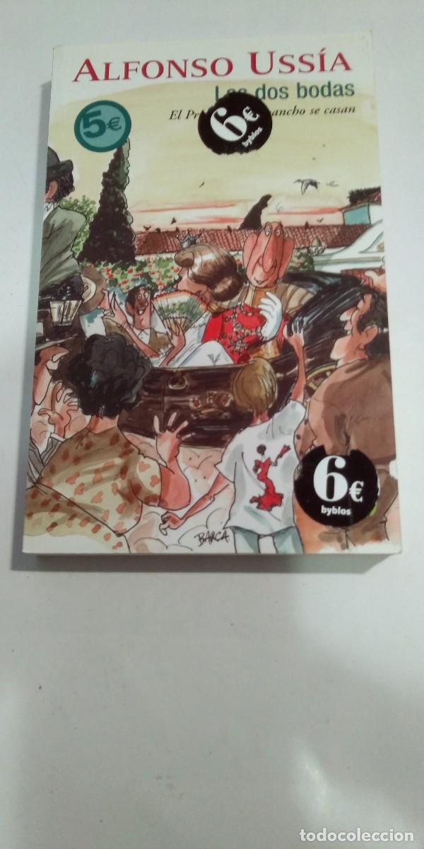 Libros de segunda mano: Las dos bodas Alfonso Uss&iacute;a
