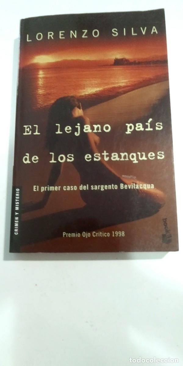 Libros de segunda mano: El lejano pa&iacute;s de los estanques Lorenzo Silva