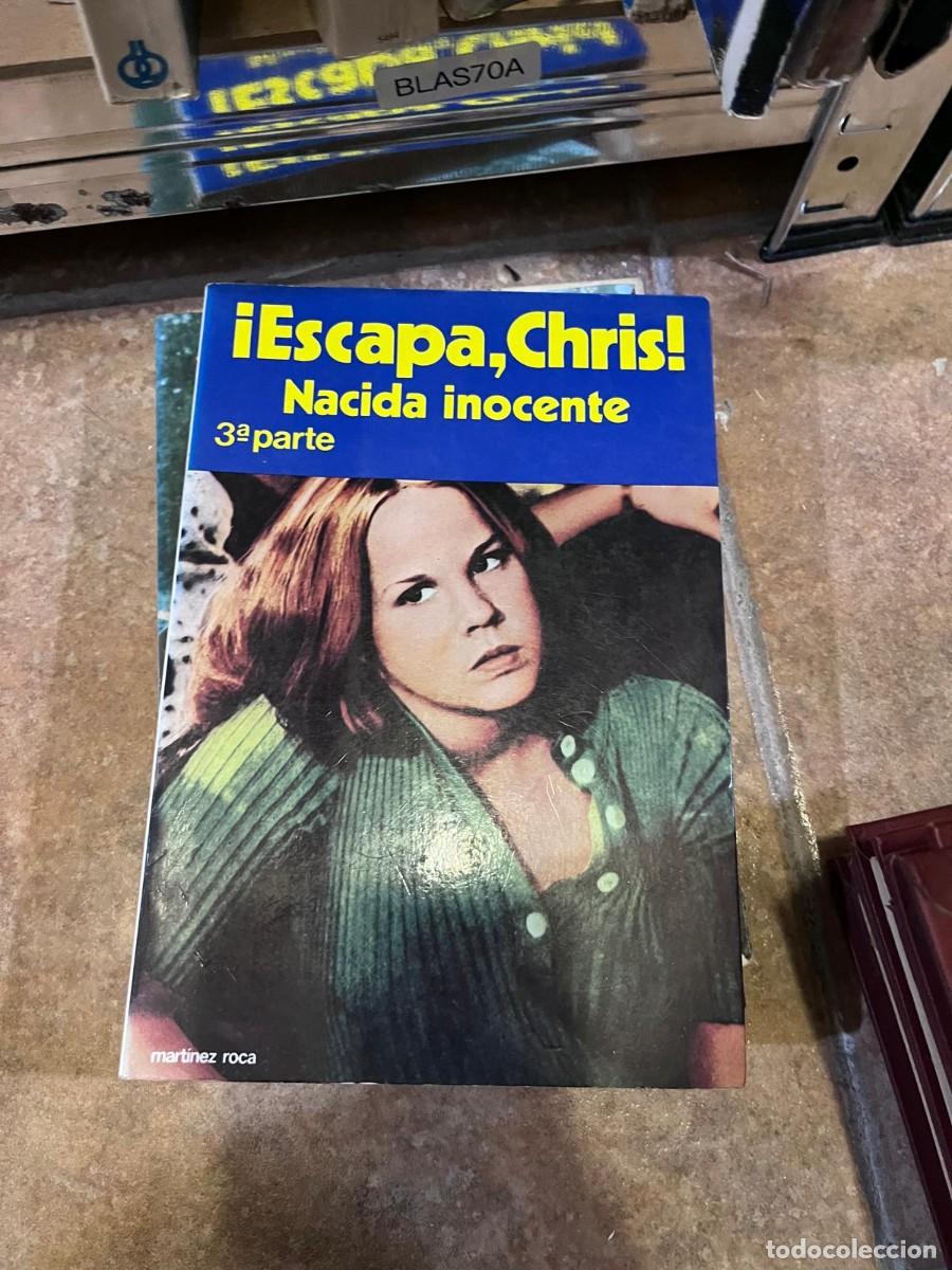 Libros de segunda mano: BLAS70A &mdash; &iexcl;Escapa, Chris! (Nacida inocente, 3&ordf; parte) &mdash;
