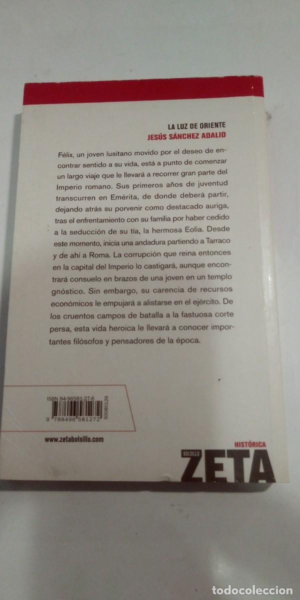 Libros de segunda mano: La luz de oriente Jes&uacute;s S&aacute;nchez Adalid - Foto 2