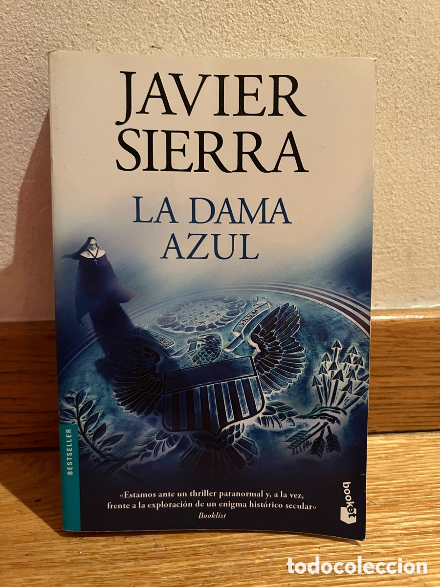 Libros de segunda mano: JAVIER SIERRA LA DAMA AZUL