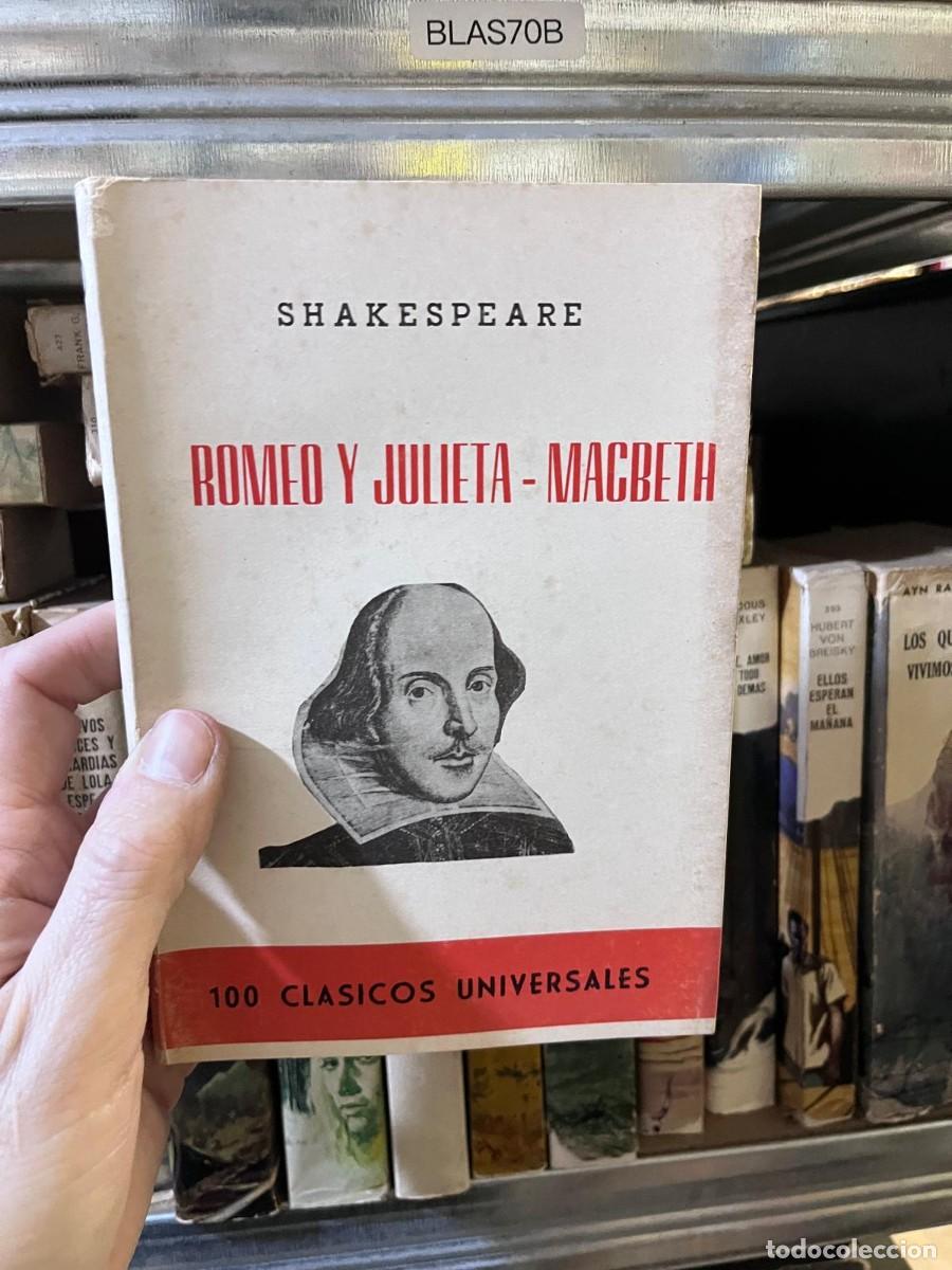 Libros de segunda mano: BLAS70B SHAKESPEARE ROMEO Y JULIETA - MACBETH