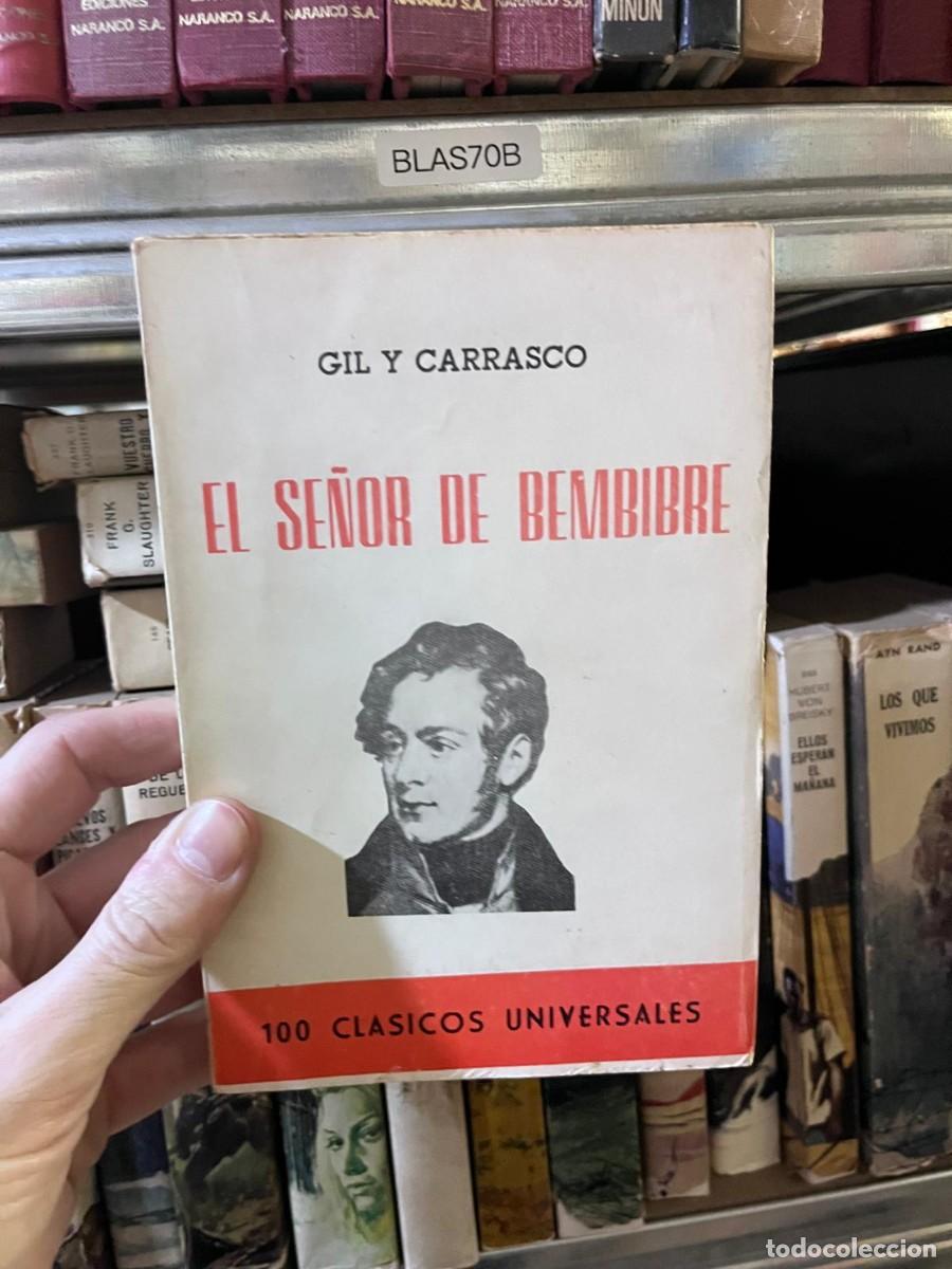 Libros de segunda mano: BLAS70B GIL Y CARRASCO AUOHTEA EL SE&Ntilde;OR DE BEMBIBRE