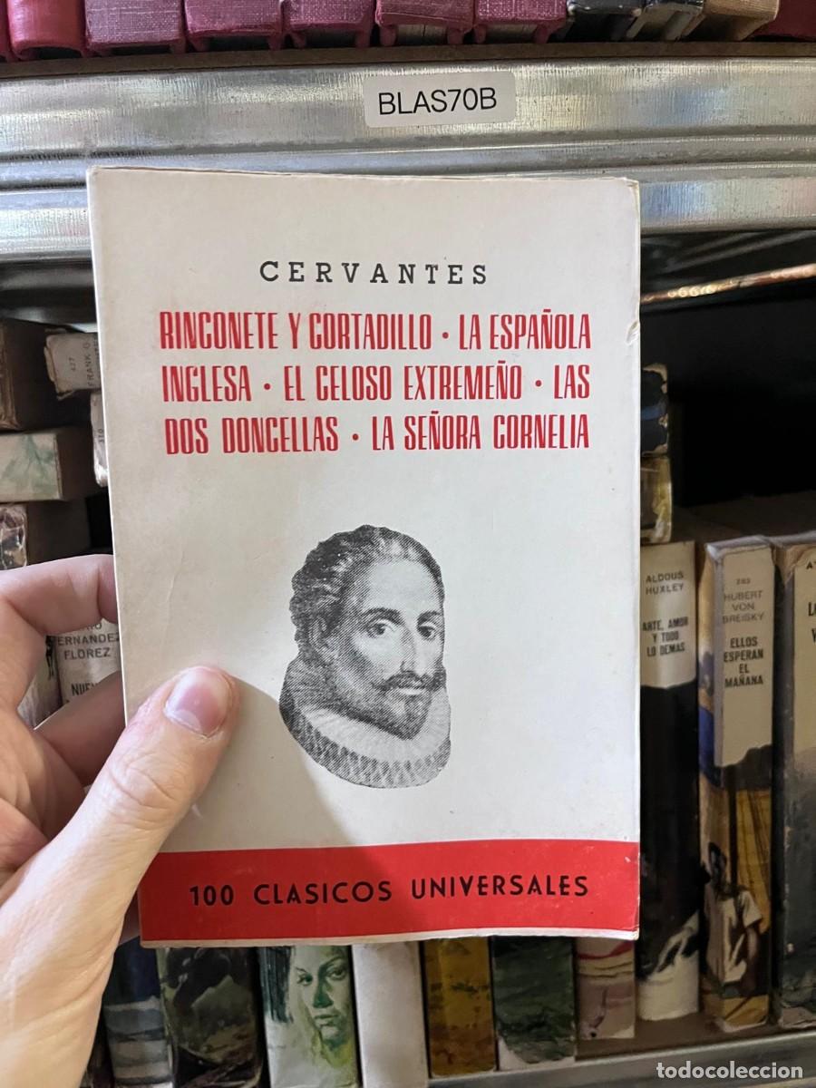 Libros de segunda mano: BLAS70B CERVANTES RINCONETE Y CORTADILLO &middot; LA ESPA&Ntilde;OLA INGLESA . EL CELOSO EXTREME&Ntilde;O . LAS FRANK