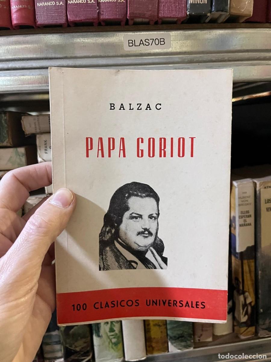 Libros de segunda mano: BLAS70B BALZAC PAPA GORIOT