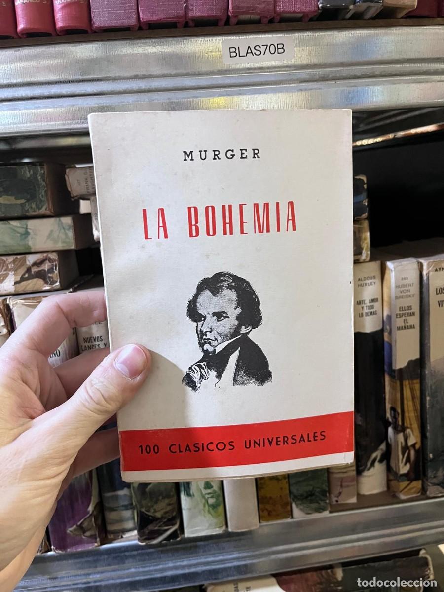 Libros de segunda mano: BLAS70B MURGER LA BOHEMIA