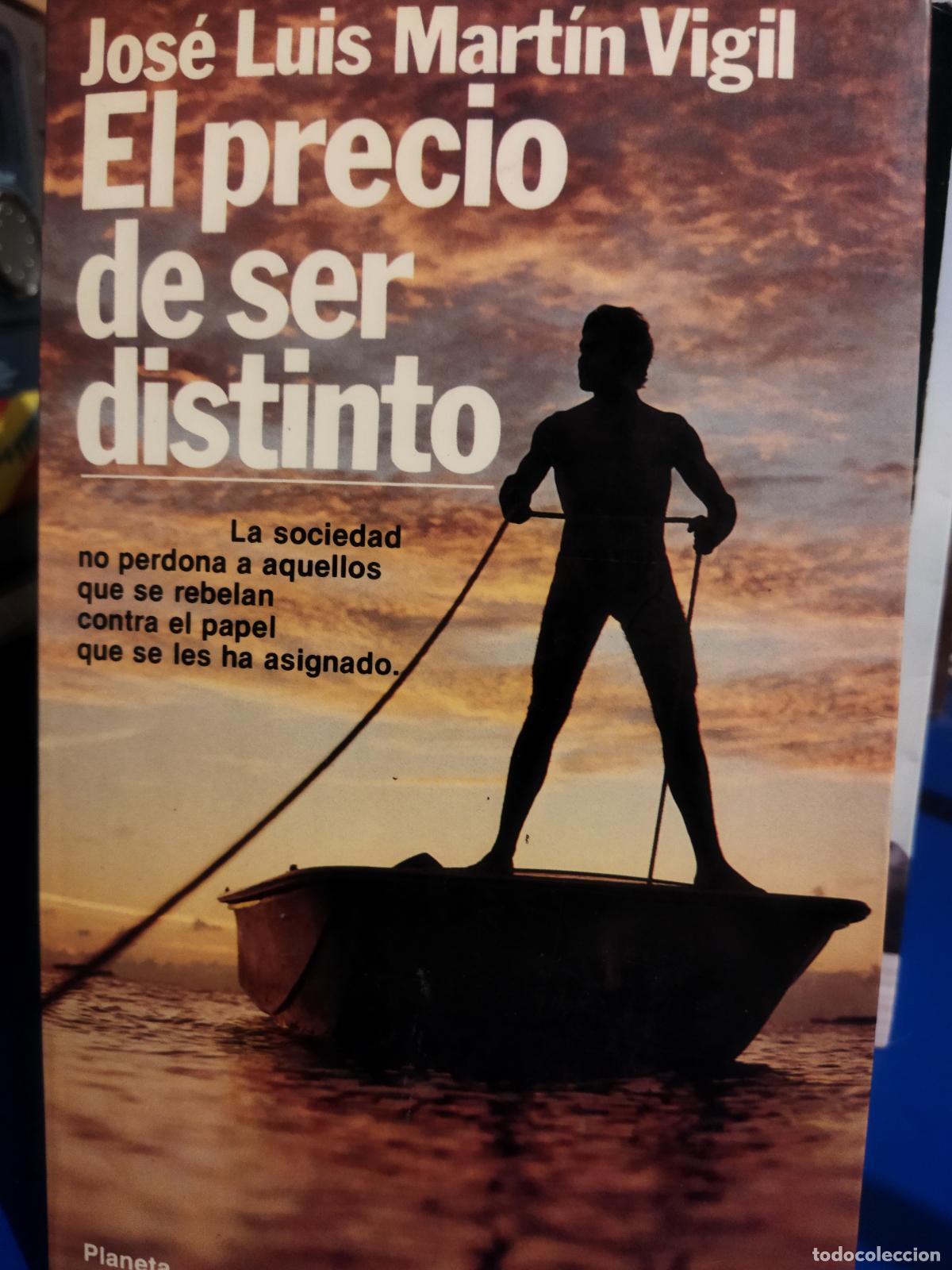 Libros de segunda mano: El precio de ser distinto Jos&eacute; Luis Mart&iacute;n Vigil