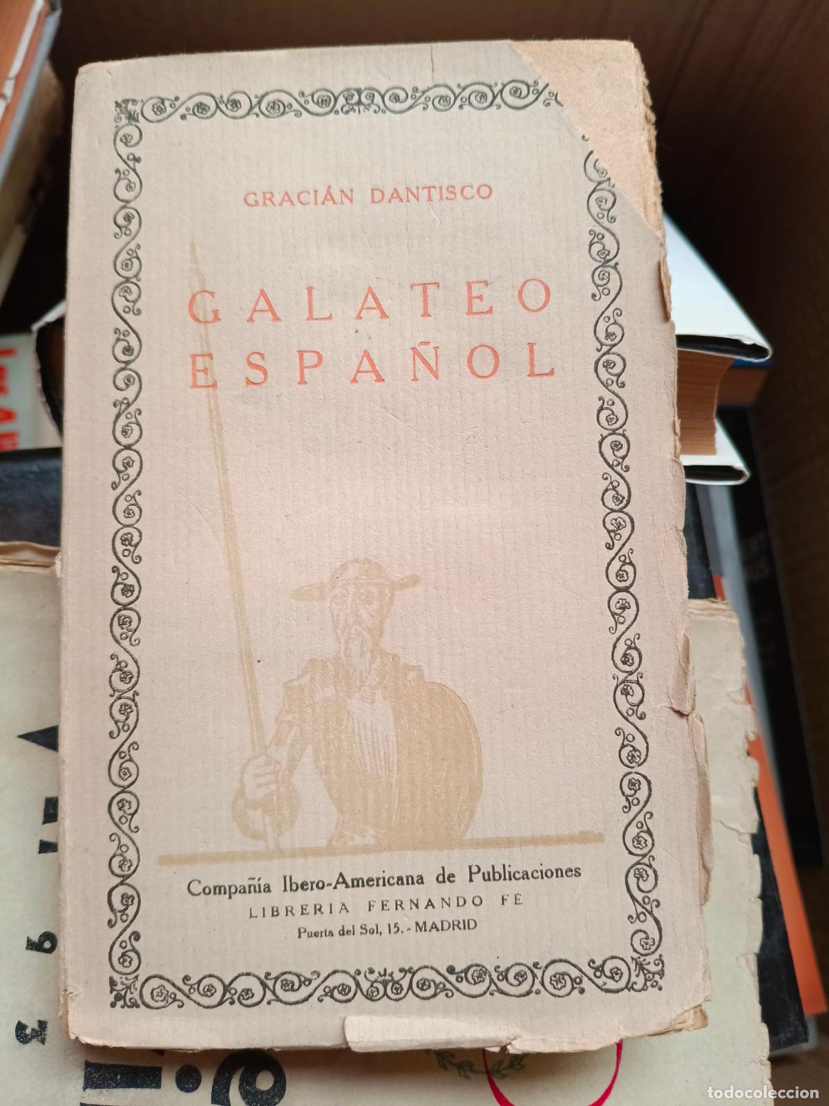 Libros de segunda mano: Galateo espa&ntilde;ol: Gracian Dantisco, L..- Gracian Dantisco, L.