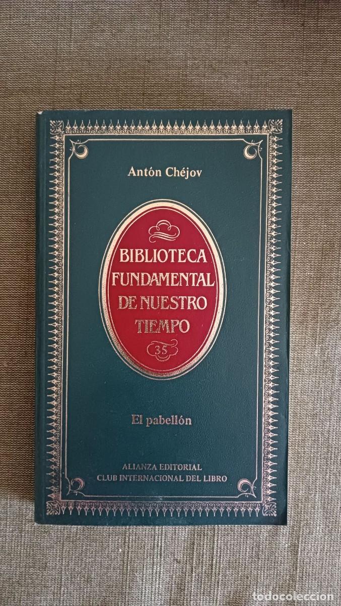Libros de segunda mano: El pabellon, de Anton Chejov. Alianza Editorial Biblioteca Fundamental