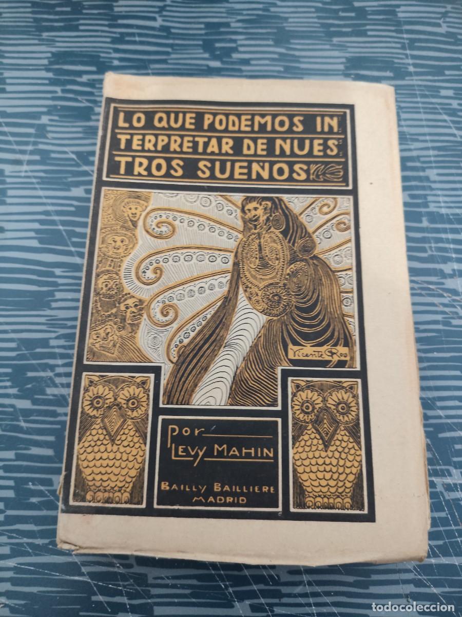 Libros de segunda mano: LO QUE PODEMOS INTERPRETAR DE NUESTROS SUE&Ntilde;OS,LEVY MAHIN,BAILLY BAILLERE EDIT., INTONSO.