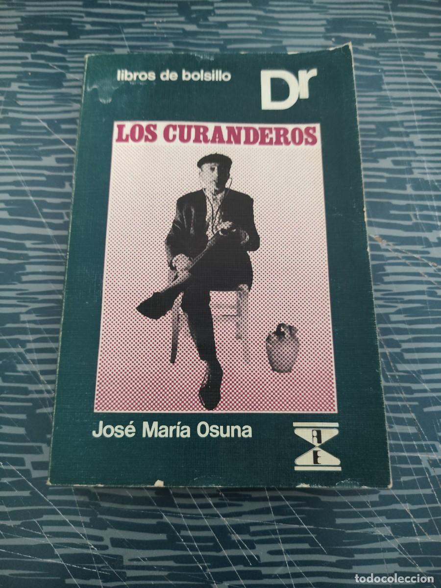 Libros de segunda mano: LOS CURANDEROS,JOSE MAR&Iacute;A OSUNA,AULA DE EDICIONES,1971,163 P&Aacute;GINAS.