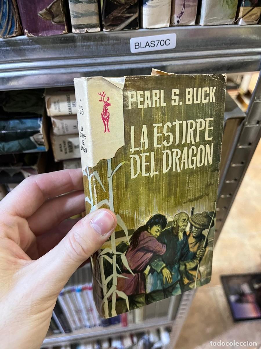 Libros de segunda mano: BLAS70C &mdash; La estirpe del drag&oacute;n &mdash; Pearl S. Buck &mdash; Plaza & Jan&eacute;s &mdash; Reno