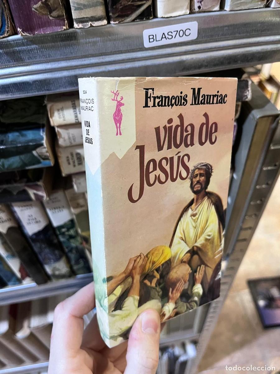 Libros de segunda mano: BLAS70C &mdash; Vida de Jes&uacute;s &mdash; Fran&ccedil;ois Mauriac &mdash; Plaza & Jan&eacute;s &mdash; Reno