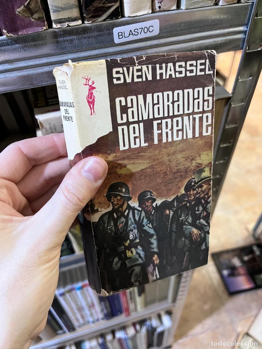 Libros de segunda mano: BLAS70C &mdash; Camaradas del frente &mdash; Sven Hassel &mdash; Plaza & Jan&eacute;s &mdash; Reno