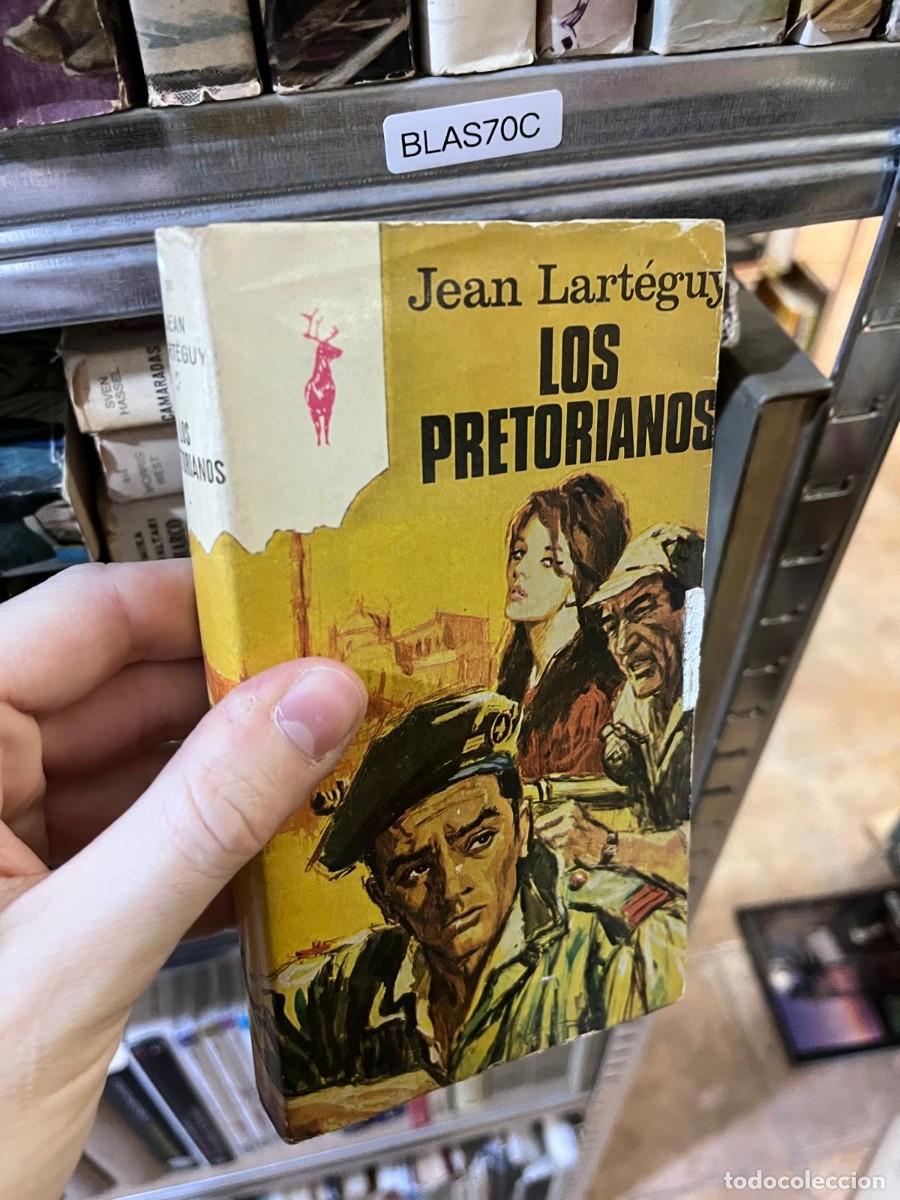 Libros de segunda mano: BLAS70C &mdash; Los pretorianos &mdash; Jean Lart&eacute;guy &mdash; Plaza & Jan&eacute;s &mdash; Reno