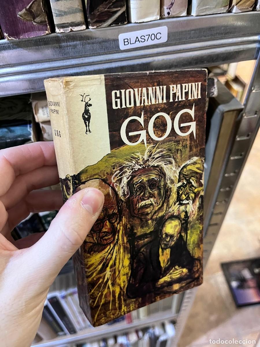Libros de segunda mano: BLAS70C &mdash; Gog &mdash; Giovanni Papini &mdash; Plaza & Jan&eacute;s &mdash; Reno