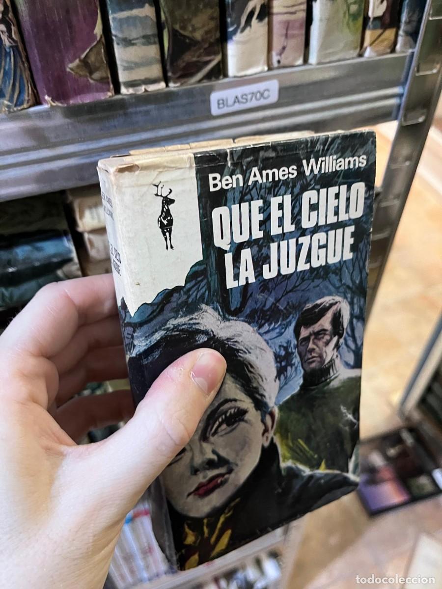 Libros de segunda mano: BLAS70C &mdash; Que el cielo la juzgue &mdash; Ben Ames Williams &mdash; Plaza & Jan&eacute;s &mdash; Reno