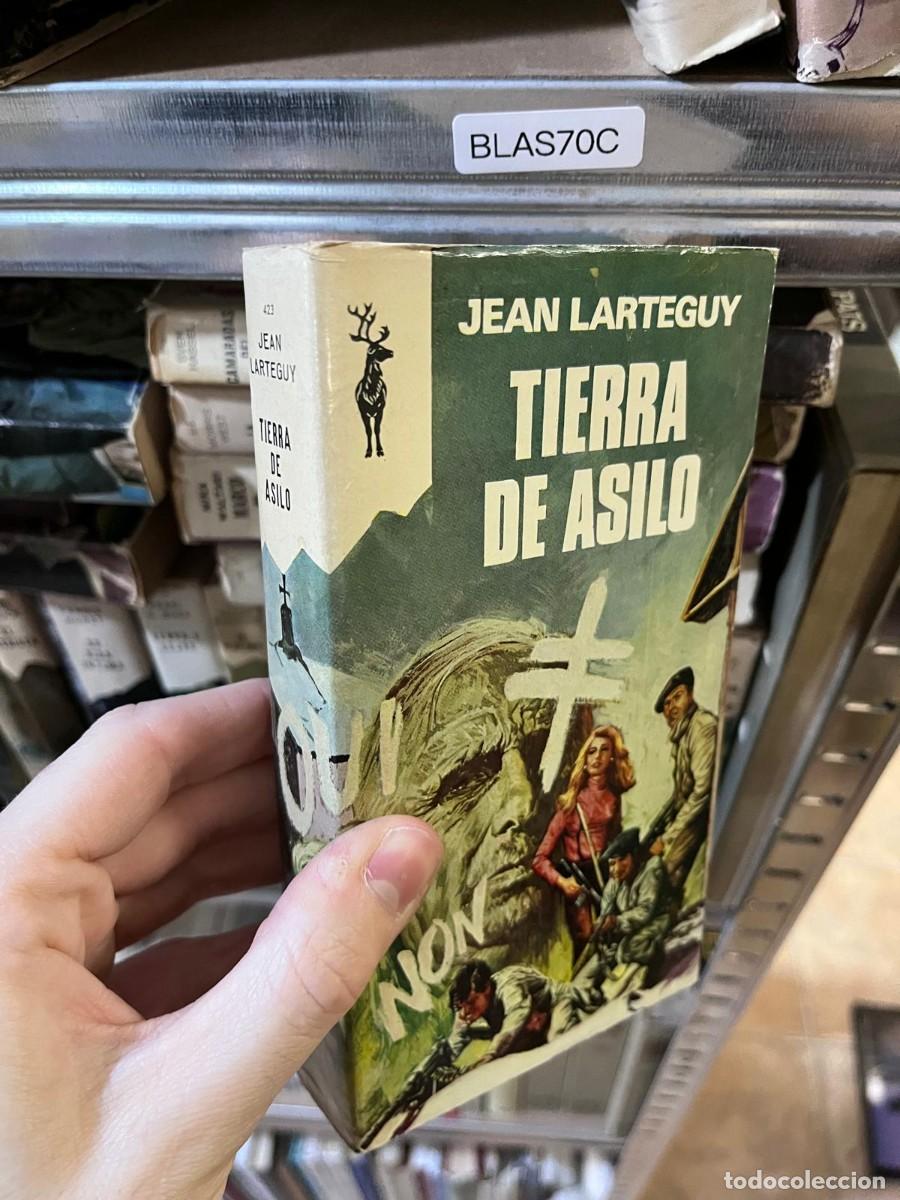 Libros de segunda mano: BLAS70C &mdash; Tierra de asilo &mdash; Jean Larteguy &mdash; Plaza & Jan&eacute;s (colecci&oacute;n Reno)
