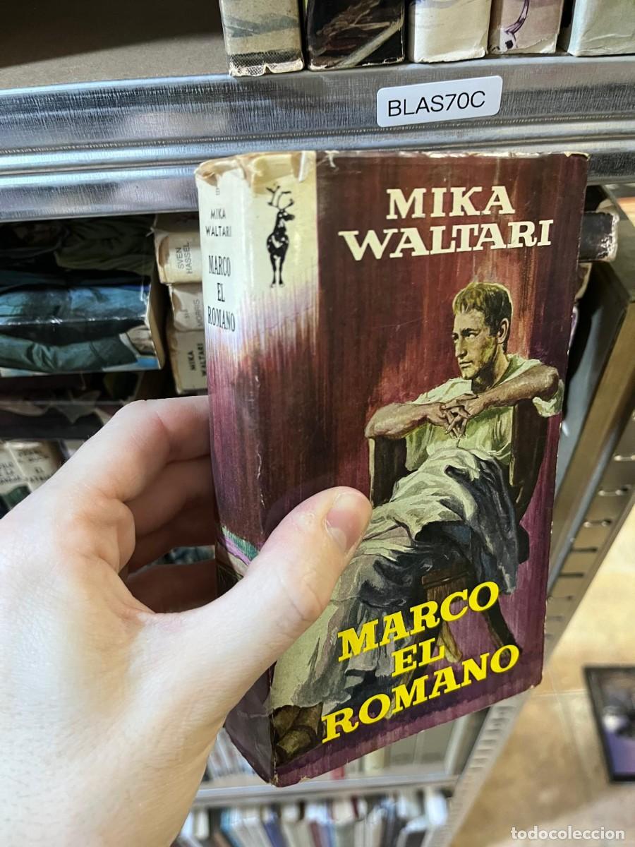 Libros de segunda mano: BLAS70C &mdash; Marco el romano &mdash; Mika Waltari &mdash; Plaza & Jan&eacute;s (colecci&oacute;n Reno)