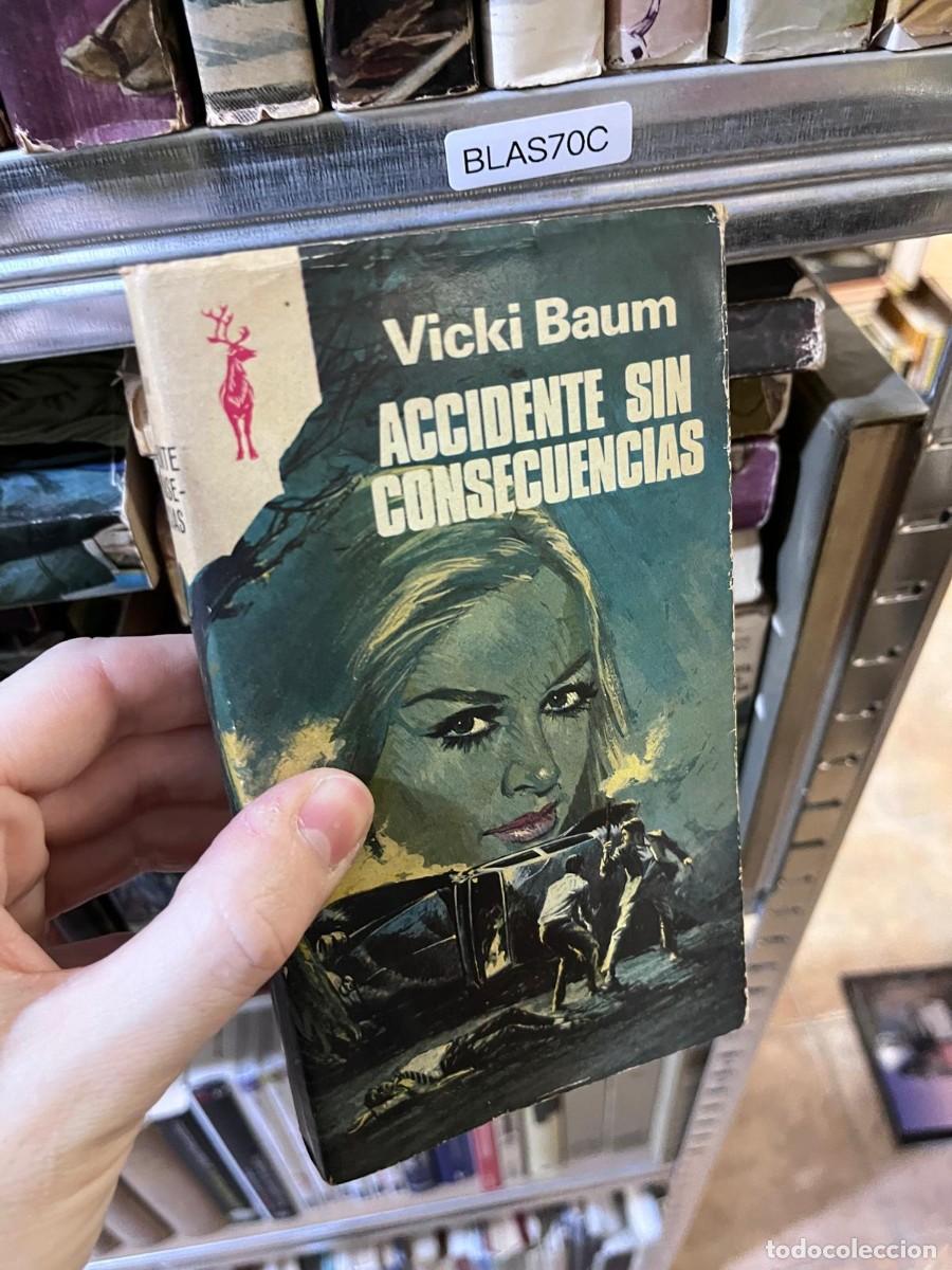 Libros de segunda mano: BLAS70C &mdash; Accidente sin consecuencias &mdash; Vicki Baum &mdash; Plaza & Jan&eacute;s (colecci&oacute;n Reno)