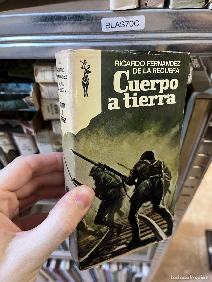 Libros de segunda mano: BLAS70C &mdash; Cuerpo a tierra &mdash; Ricardo Fern&aacute;ndez de la Reguera &mdash; Plaza & Jan&eacute;s (colecci&oacute;n Reno)