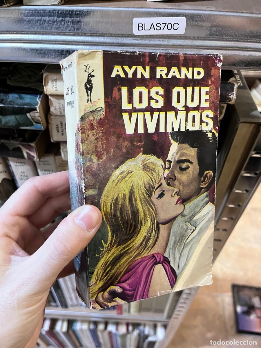 Libros de segunda mano: BLAS70C &mdash; Los que vivimos &mdash; Ayn Rand &mdash; Plaza & Jan&eacute;s (colecci&oacute;n Reno)