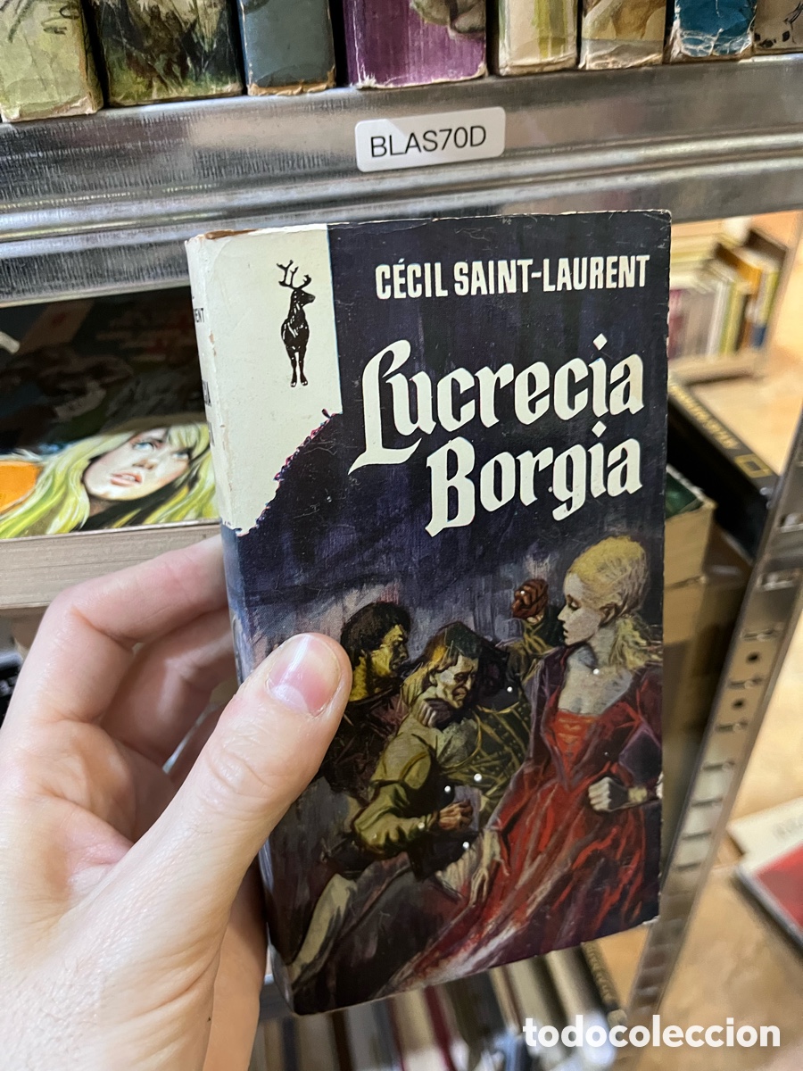 Libros de segunda mano: BLAS70D C&Eacute;CIL SAINT-LAURENT &bull;fucrecia Borgia (reno)