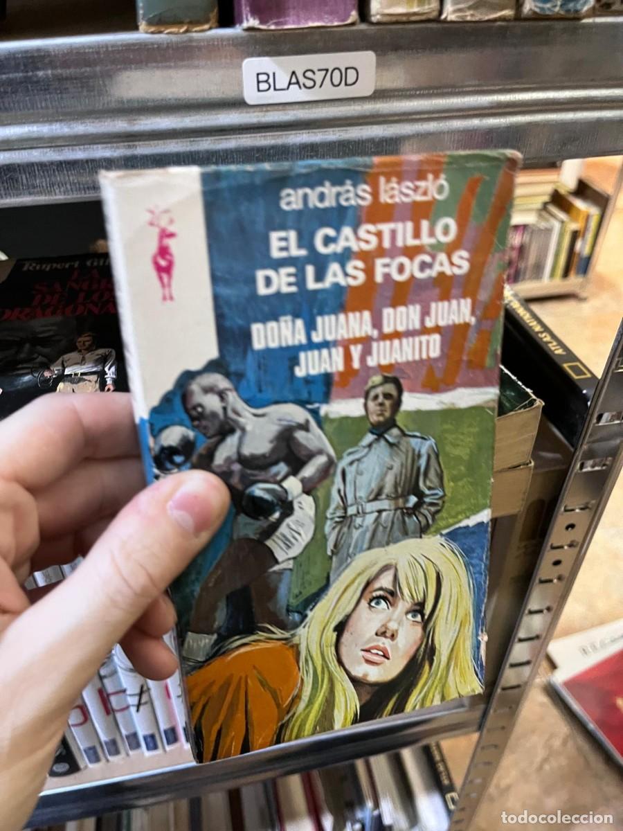 Libros de segunda mano: BLAS70D &mdash; El castillo de las focas / Do&ntilde;a Juana, Don Juan, Juan y Juanito &mdash; Andr&aacute;s L&aacute;szl&oacute; &mdash; Plaza &