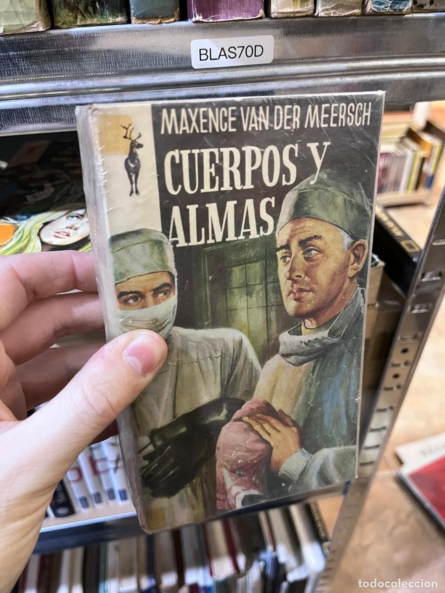 Libros de segunda mano: BLAS70D &mdash; Cuerpos y almas &mdash; Maxence Van der Meersch &mdash; Plaza & Jan&eacute;s (colecci&oacute;n Reno)