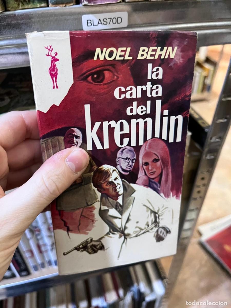 Libros de segunda mano: BLAS70D &mdash; La carta del Kremlin &mdash; Noel Behn &mdash; Plaza & Jan&eacute;s