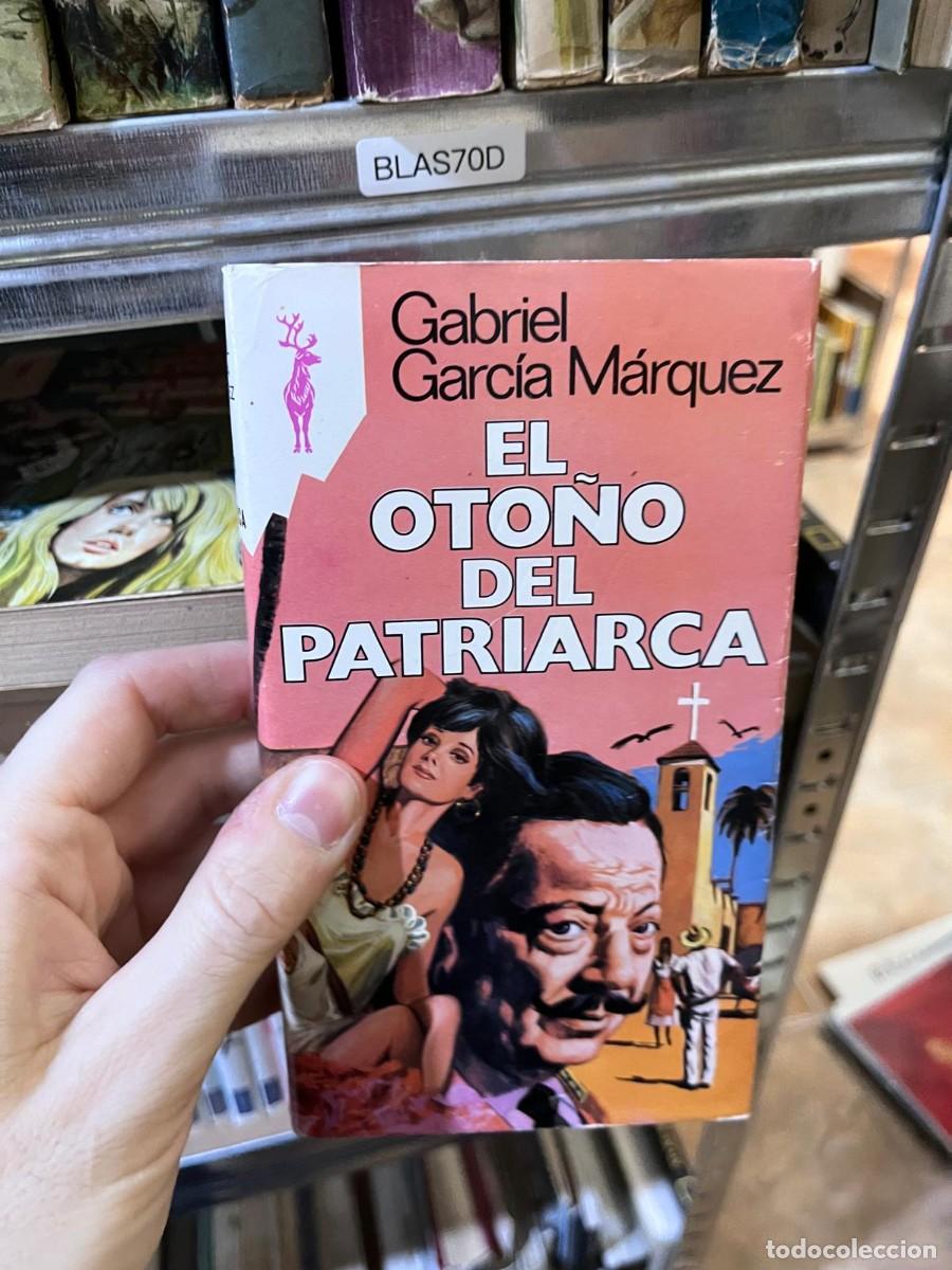 Libros de segunda mano: BLAS70D &mdash; El oto&ntilde;o del patriarca &mdash; Gabriel Garc&iacute;a M&aacute;rquez &mdash; Plaza & Jan&eacute;s