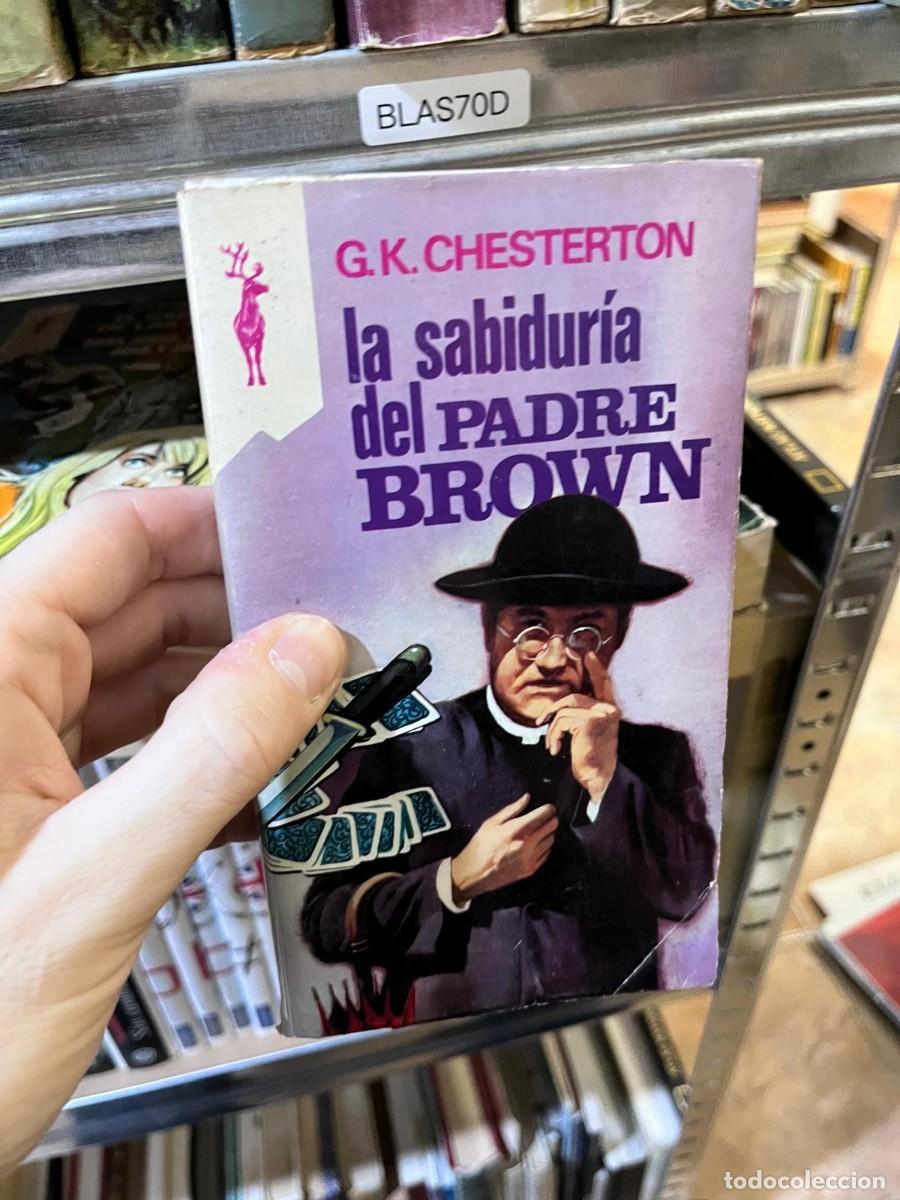 Libros de segunda mano: BLAS70D &mdash; La sabidur&iacute;a del Padre Brown &mdash; G. K. Chesterton &mdash; Plaza & Jan&eacute;s / colecci&oacute;n Reno
