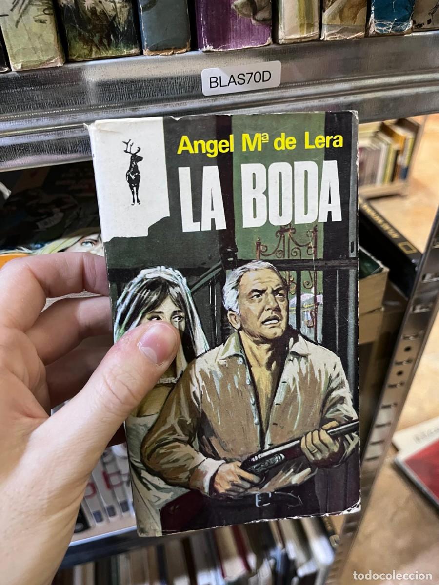 Libros de segunda mano: BLAS70D + La Boda &mdash; &Aacute;ngel M.&ordf; de Lera &mdash; Ediciones G.P. / Reno