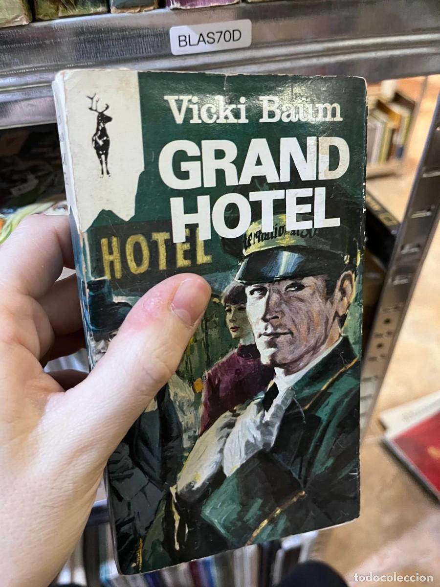 Libros de segunda mano: BLAS70D + Grand Hotel &mdash; Vicki Baum &mdash; Ediciones G.P. / Reno