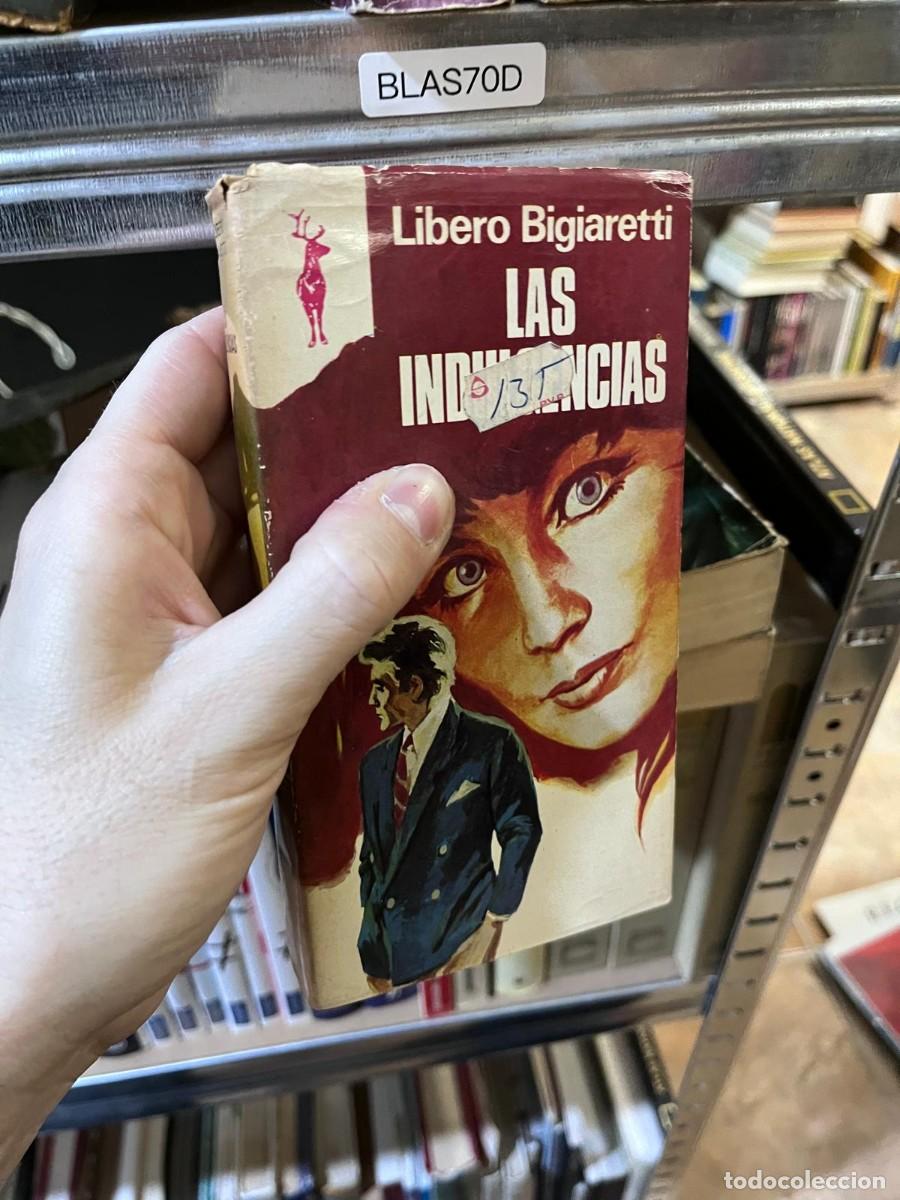 Libros de segunda mano: BLAS70D + Las Indulgencias &mdash; Libero Bigiaretti &mdash; Ediciones G.P. / Reno