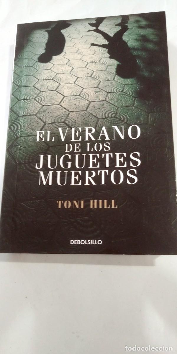 Gebrauchte B&uuml;cher: El verano de los juguetes muertos Toni Hill