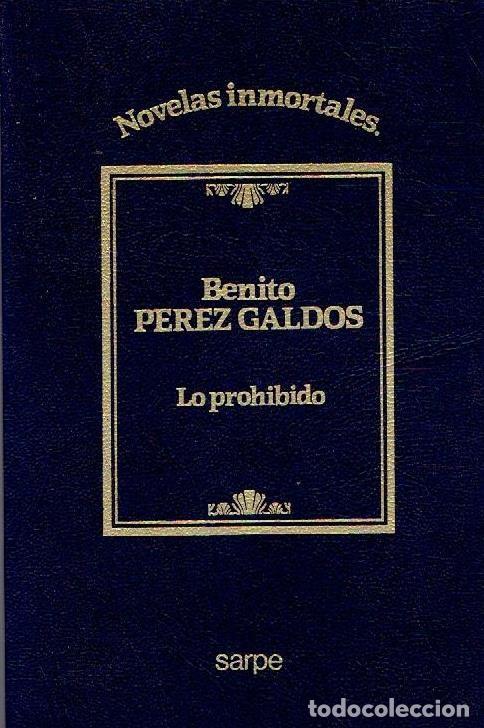 Libros de segunda mano: Lo Prohibido - Zola, &Eacute;mile - Grupo Axel Springer - 1985