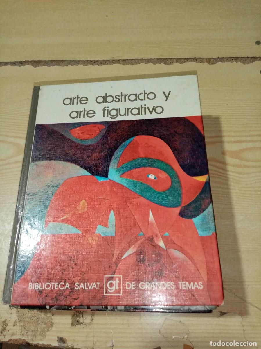 Libros de segunda mano: BIBLIOTECA SALVAT DE GRANDES TEMAS. ARTE ABSTRACTO Y ARTE FIGURATIVO. EST17B7