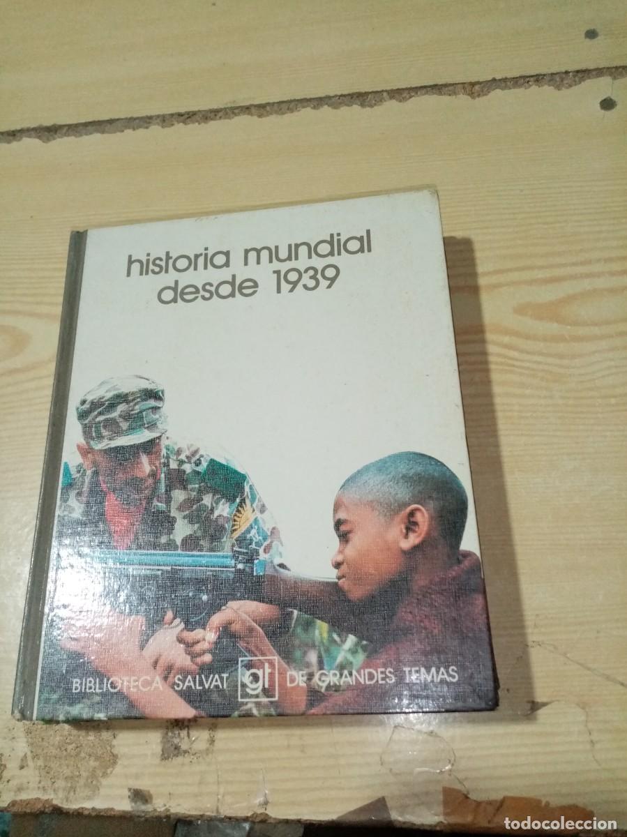 Libros de segunda mano: BIBLIOTECA SALVAT DE GRANDES TEMAS. HISTORIA MUNDIAL DESDE 1939. EST17B7