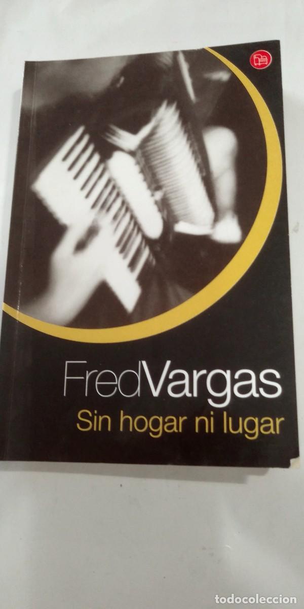 Libros de segunda mano: Sin hogar ni lugar Fred Vargas