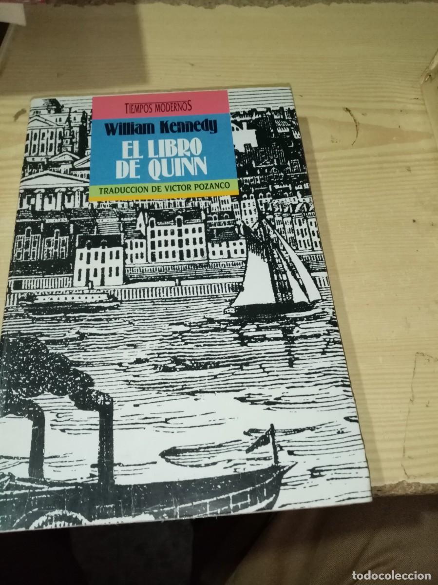Libros de segunda mano: EL LIBRO DE QUINN. WILLIAM KENNEDY. TRADUCCION D VICTOR POZANCO. EST3B2