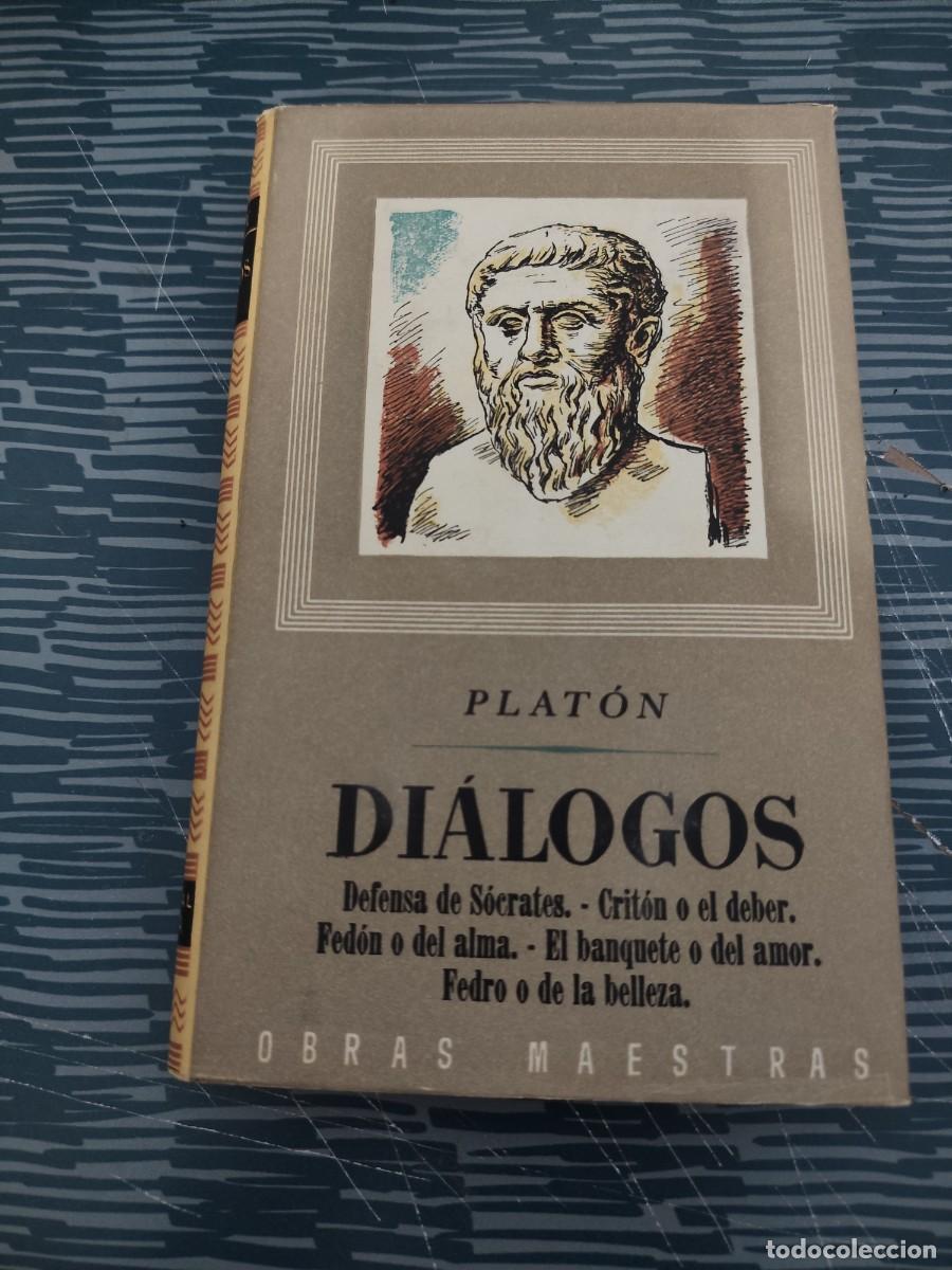 Libros de segunda mano: DIALOGOS,PLATON, EDITORIAL IBERIA,1947,271 P&Aacute;GINAS,LEER.