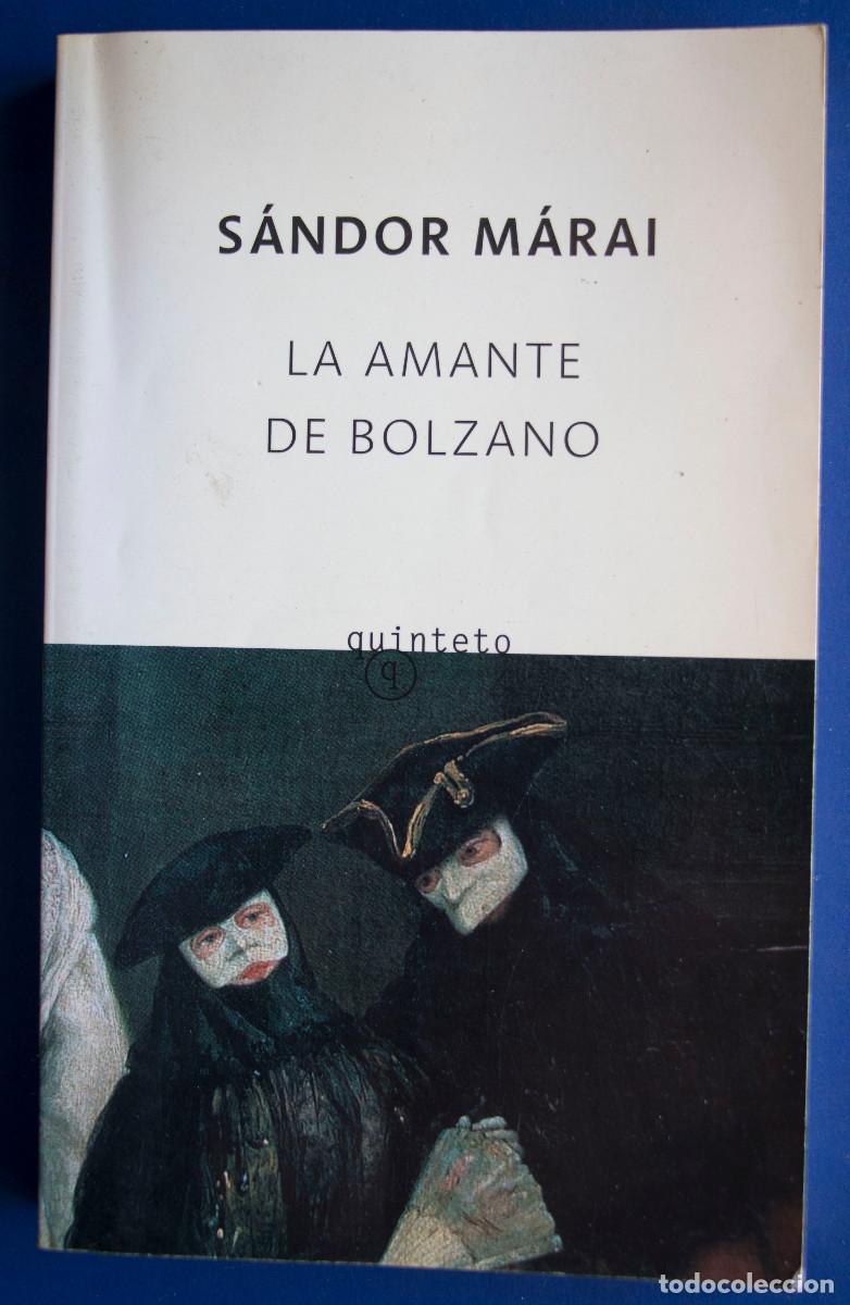 Libros de segunda mano: LA AMANTE DE BOLZANO, de Sándor Márai.