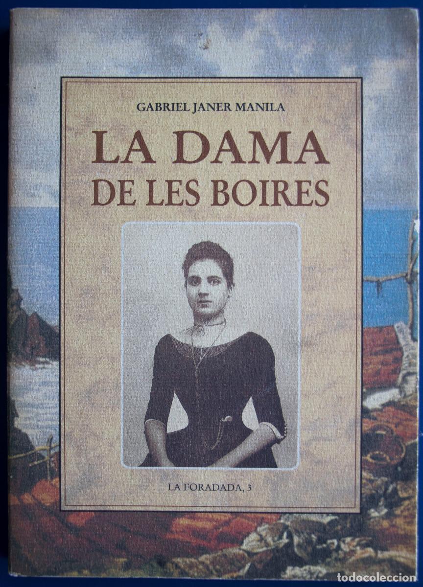 Libros de segunda mano: LA DAMA DE LES BOIRES, de Gabriel Janer Manila.