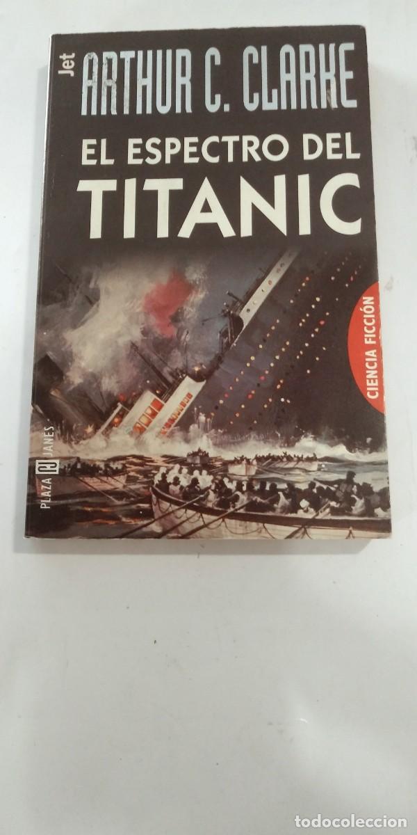 Libros de segunda mano: El espectro del Titanic Arthur C. Clarke