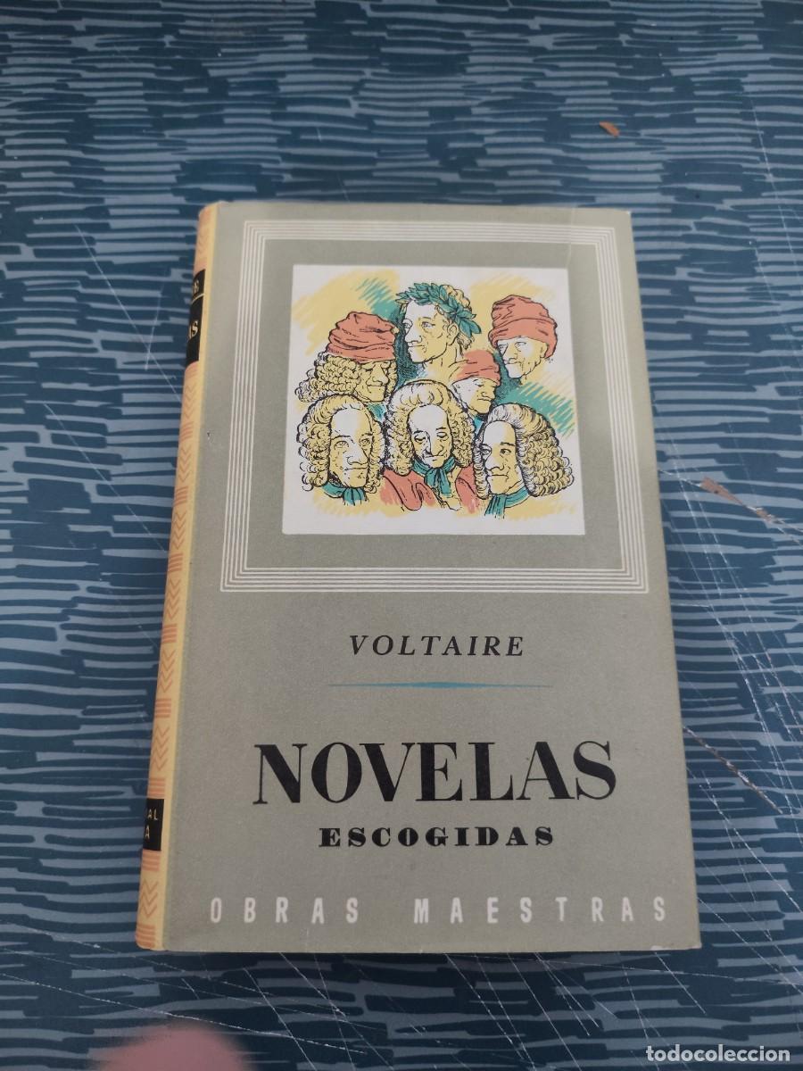 Libros de segunda mano: NOVELAS ESCOGIDAS, VOLTAIRE, EDITORIAL IBERIA,1967,339 P&Aacute;GINAS.