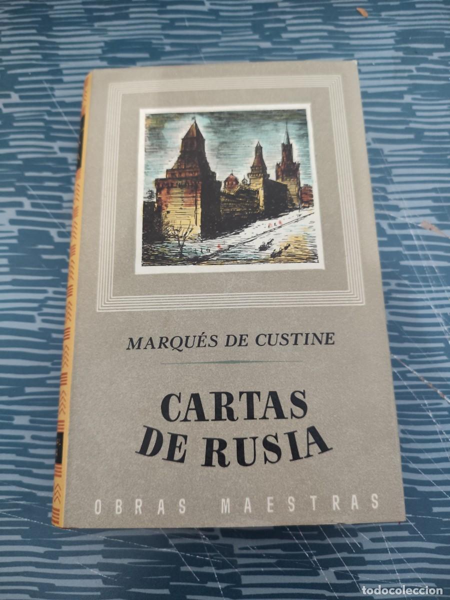 Libros de segunda mano: CARTAS DE RUSIA,MARQUES DE CUSTINE, EDITORIAL IBERIA,1953,348 P&Aacute;GINAS.