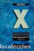 Libros de segunda mano: Generaci&oacute;n X - Douglas Coupland - Ediciones B - Tiempos Modernos, 64